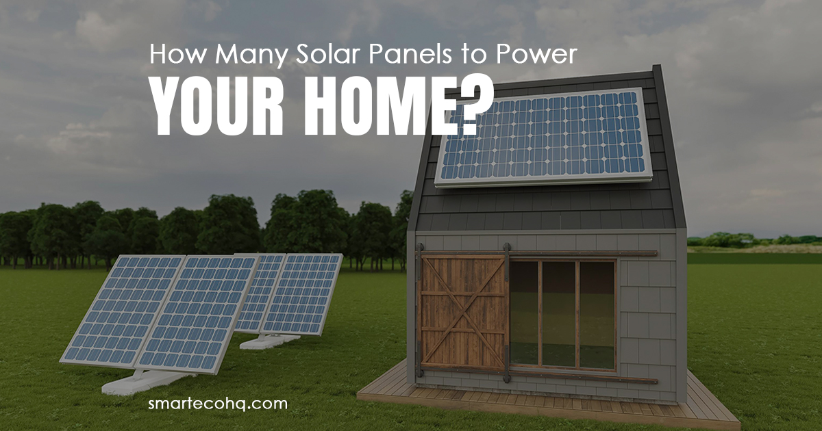 how many solar panels to power your home