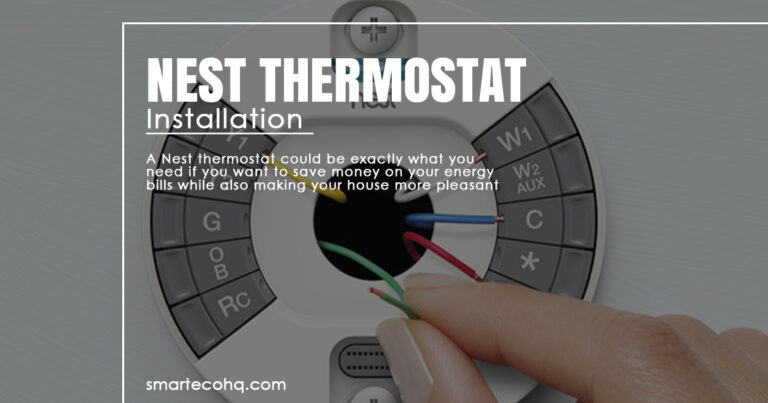 Learning nest Thermostat Installation Guide