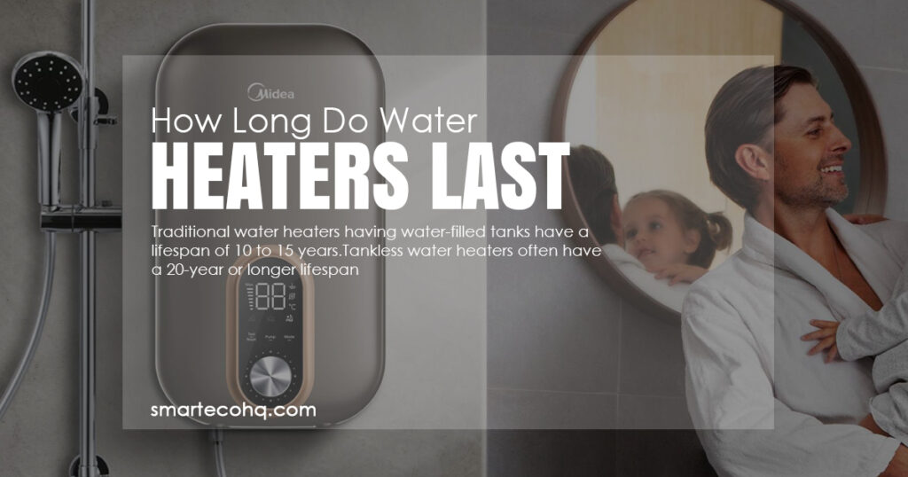 how long do water heaters last