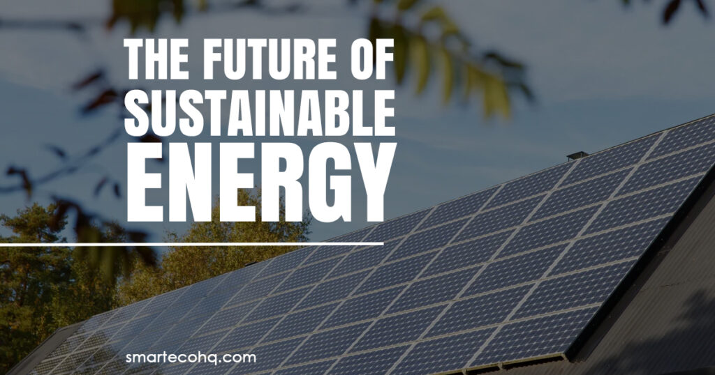 future of sustainable energy
