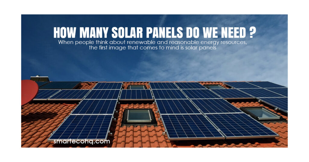How Many Solar Panels Do We Need?