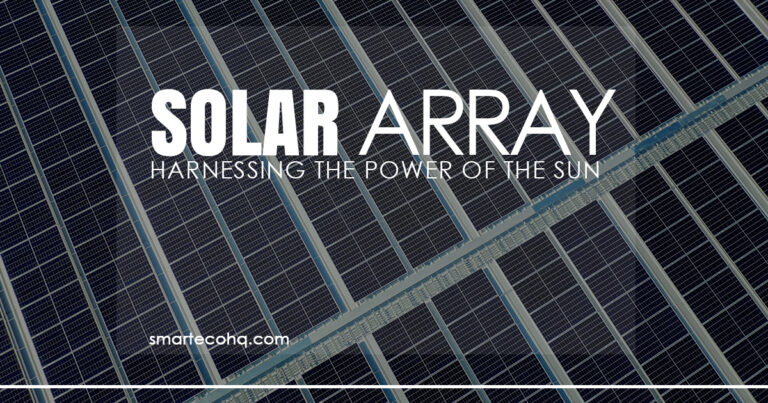 Solar Arrays: Harnessing the Power of the Sun