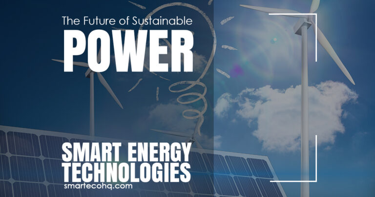 Smart Energy: The Future of Sustainable Power