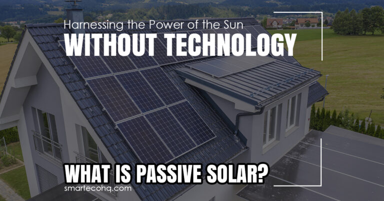 Passive Solar: Harnessing the Power of the Sun without Technology