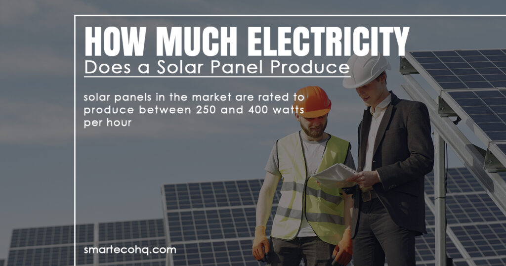 How much electricity solar panel produce