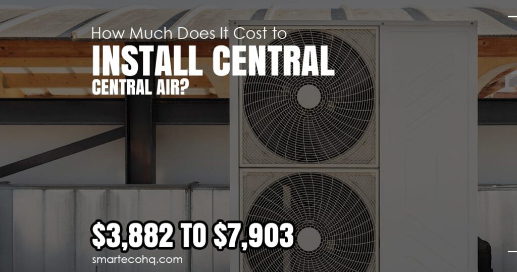 Cost of installing central air