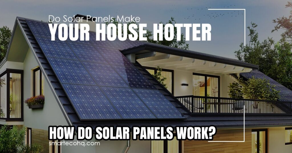 Do Solar Panels Cool Your Roof? (or Make it Hotter?)